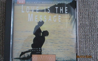 LOVE IS THE MESSAGE (CD)