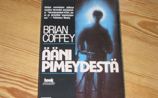 Coffey, Brian: Ääni pimeydestä 1.p nid v. 1988