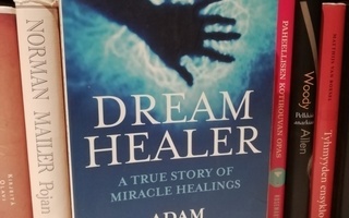 Adam - DreamHealer - A True Story of Miracle Healings