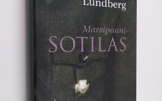 Ulla-Lena Lundberg : Marsipaanisotilas