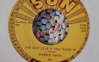 WARREN SMITH - I’ve Got Love If You Want It SUN 286 UNOFF.