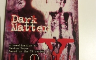 X-Files # 10 Dark Matter