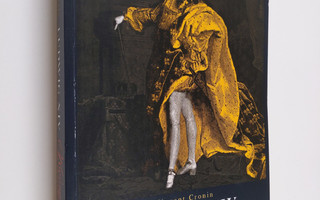 Vincent Cronin : Ludvig XIV : kuningas ja ihminen