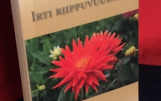 IRTI RIIPPUVUUDESTA ..Tunteet / Minä Ulla Korhonen KP H++
