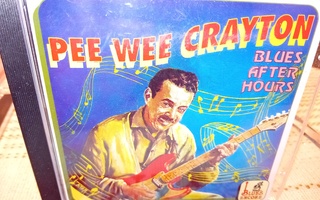 CD Pee Wee Crayton : Blues After Hours ( SIS POSTIKULU)