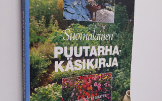 Antti Riikonen : Suomalainen puutarhakäsikirja : suunnitt...