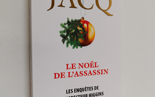 Christian Jacq : Le Noel de l'assassin - Les enquetes de ...