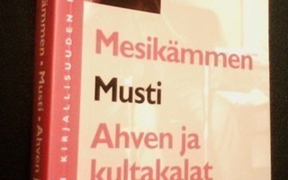 Eino Leino: Mesikämmen - Musti - Ahven ja kultakalat (1995)