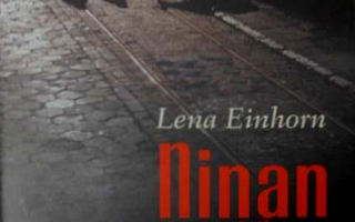 Lena Einhorn: Ninan matka - Tositarina Varsovan getosta - 1p
