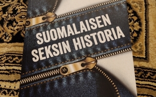 Haasio & Mattila: Suomalaisen seksin historia (UUSI)
