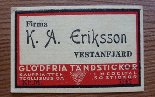 FIRMA K. A. ERIKSSON  /  VÄSTANFJÄRD