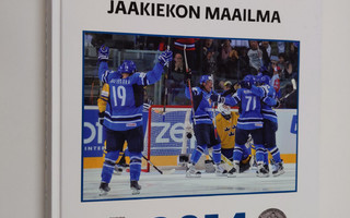Kimmo Leinonen : Jääkiekon maailma 2014 : leijonapolku