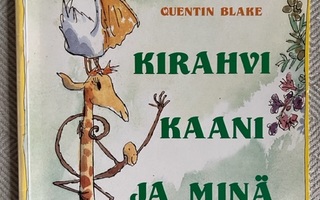 Roald Dahl: Kirahvi Kaani ja minä