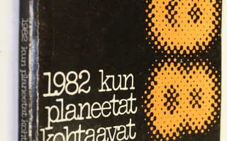 Antti Jännes : 1982 kun planeetat kohtaavat