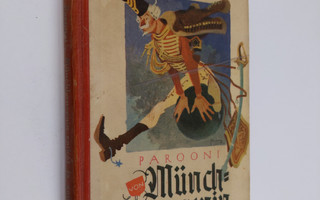 Rudolf Erich Raspe : Parooni von Munchhausenin retket ja ...