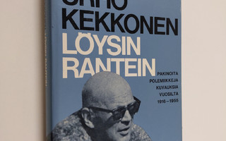 Urho Kekkonen : Puheita ja kirjoituksia 3, Löysin rantein...