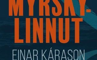 Einar Karason: Myrskylinnut (UUSI)