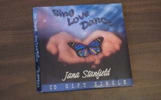 Jana Stanfield: Sing Love Dance CDS