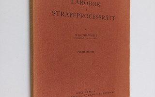 O. Hj. Granfelt : Lärobok i straffprocessrätt (1925)