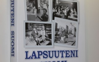 Jouni Kallioniemi : Lapsuuteni Suomi : Suomi 100 vuotta