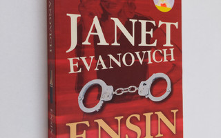 Janet Evanovich : Ensin rahat