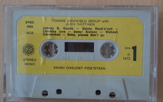 Tommie Mansfield Group with Jussi Raittinen kasetti