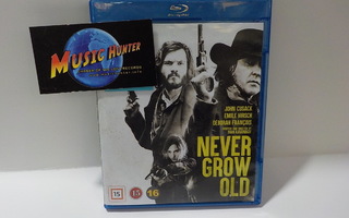 NEVER GROW OLD UUSI BLU-RAY (W)