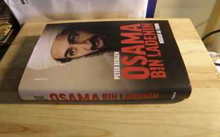Peter Bergen Osama bin Ladenin nousu ja tuho (sidottu)