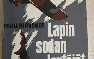 P.HIRVONEN: Lapin sodan lentäjät kertovat,  1967