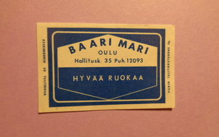 TT-etiketti Baari Mari, Oulu