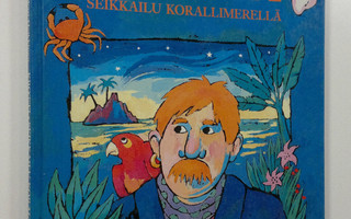 Marjut Heikkinen : Krotti : seikkailu korallimerellä