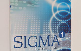Sigma : lukion lyhyt matematiikka 1 : Lausekkeet ja yhtälöt