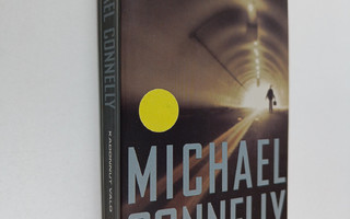 Michael Connelly : Kadonnut valo