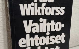 Åsa Wikfors : Vaihtoehtoiset faktat