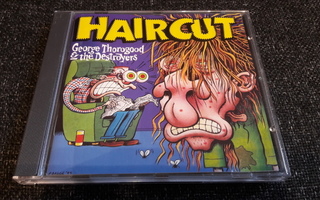 George Thorogood & The Destroyers – Haircut (CD)