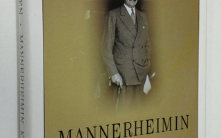 Sakari Virkkunen : Mannerheimin kääntöpuoli