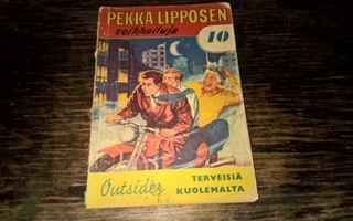 Pekka Lipposen seikkailuja 10: terveisiä kuolemalta
