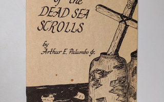 Arthur E. Palumbo Jr. : The Secret of the Dead Sea Scroll...