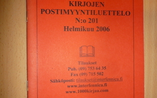 Kirjojen postimyyntiluettelo N:o 201 Helmikuu 2006