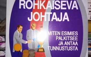 KOUZES :  ROHKAISEVA JOHTAJA ( SIS POSTIKULU)