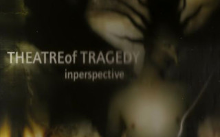 Theatre Of Tragedy – Inperspective