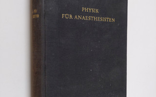 Robert MacIntosh : Physik fur Anaesthesisten