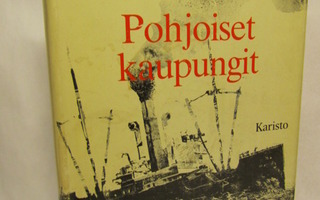 Kaarlo Isotalo - Pohjoiset kaupungit (1.p. 1984)