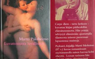 Martti Paloheimo: Luvallisesta luvalliseen  1p. 2001
