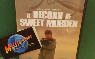 A RECORD OF SWEET MURDER UUSI DVD (W)