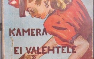 Erik Dahlberg: Kamera ei valehtele milloinkaan, Parno 1946.