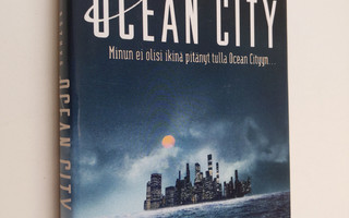Kauko Röyhkä : Ocean City