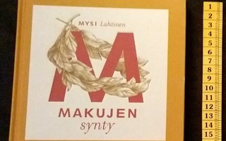 k, Mysi Lahtinen: Makujen synty