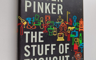 Steven Pinker : The stuff of thought : language as a wind...