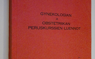 Lars R. (koonnut) Holsti : Gynekologian ja obstetriikan p...